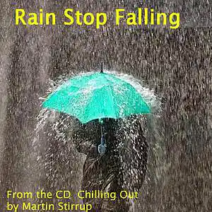 Picture for song 'CO 17 Rain Stop Falling' by artist 'martin stirrup'