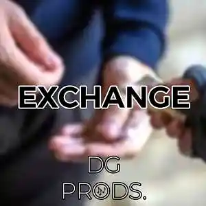 Picture for song 'DRILL - Exchange' by artist 'ProdByDGProductions'