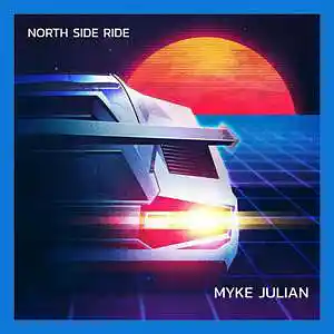 Picture for song 'North Side Ride' by artist 'Myke Julian AV'