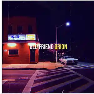Picture for song 'Orion - Old Friend' by artist 'ORION01'
