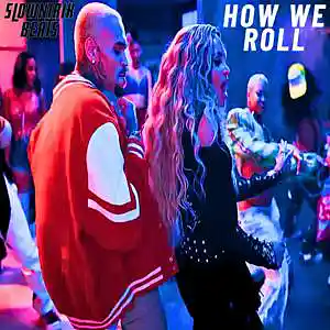 Picture for song 'How we roll' by artist 'Slownirik'