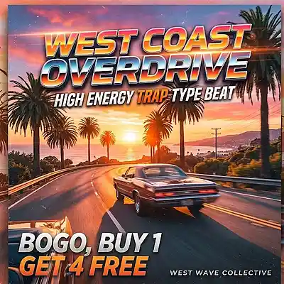Picture for song 'WEST COAST OVERDRIVE High Energy Trap Type Beat' by artist 'West Wave Collective'