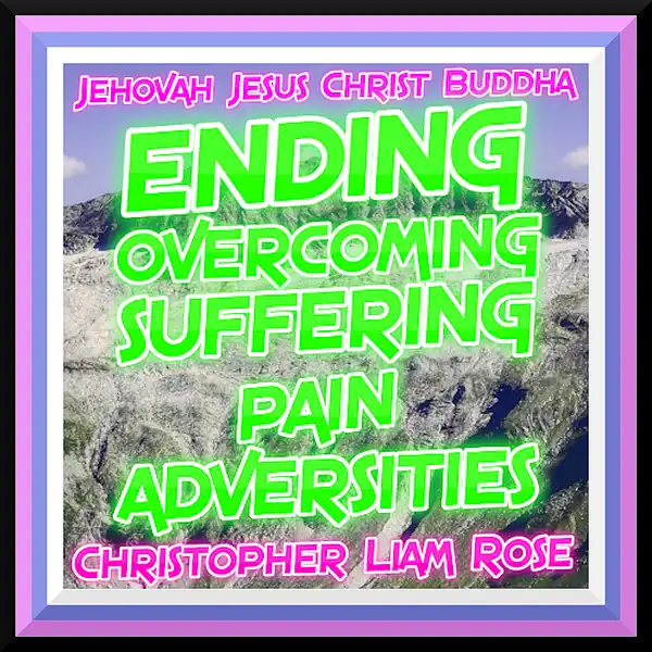 Picture for song 'ENDING OVERCOMING ADVERSITIES' by artist 'Christopher Liam Rose'