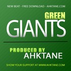 Picture for song 'GREEN GIANTS (freestyle BEAT///FREE DOWNLOAD)' by artist 'Ahktane Entertainment'