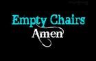 Picture for song 'Amen - Empty Chairs' by artist 'Beenafactors'