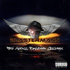 Picture for song 'Blow S___ Up' by artist 'Blastermann'