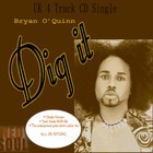Picture for song 'Dig it (studio version)' by artist 'Bryan O'Quinn'