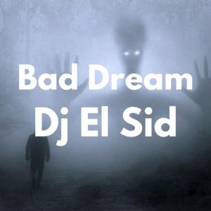 Picture for song 'Bad Dream (Lil Uzi Vert Type Beat)' by artist 'Dj El Sid'