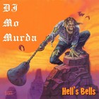 Picture for song 'Hells Bells.mp3' by artist 'DJ Mo Murda'