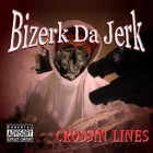 Picture for song 'Bizerk Da Jerk - The Message' by artist 'Bizerk Da Jerk'