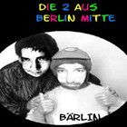Picture for song 'Die 2 aus Berlin - Dinner 4 0ne (und paar andere)' by artist 'Die 2 aus Berlin Mitte'