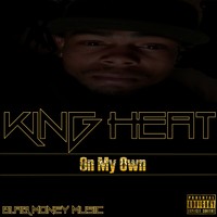Picture for song 'King Heat - On My Own' by artist 'I Am KING HEAT'