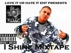 Picture for song 'Intro' by artist 'I SHINE MIXTAPE OUT NOW BUY IT FROM HEAR'