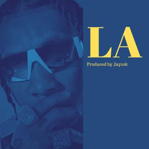 Picture for song 'L.A ( TYGA CLUB BANGER)' by artist 'Jay10k producer'