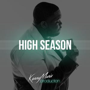 Picture for song 'HIGH SEASON' by artist 'KenNYMusix'