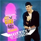 Picture for song 'My Girl (feat. Joey Burnz) *Original song*' by artist 'Maverick Judson'