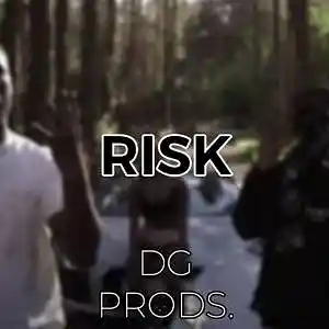 Picture for song 'DRILL - Risk' by artist 'ProdByDGProductions'