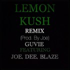 Picture for song 'Guvie Ft Joe, Dee & Blaze - Lemon Kush Remix' by artist 'TheZKills'