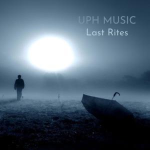 Picture for song 'Last Rites Sad Trap x Pop Type Beat' by artist 'UPH Music'
