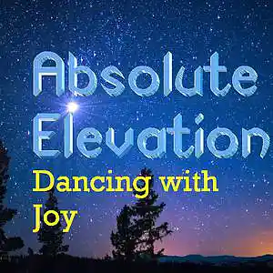 Picture for song 'Dancing With Joy' by artist 'AbsolutElevation'