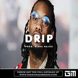 Picture for song 'DRIP - Offset Type Beat' by artist 'Giana Major'