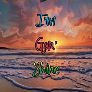 Picture for song 'Im Gon Shine' by artist 'Anac On The Beat'