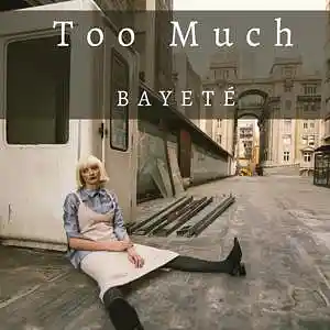 Picture for song 'Too Much (pop, emo beat with vocals)' by artist 'Bayete'