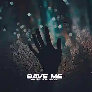 Picture for song 'Save me / Sad Piano Drill / Buy 1 get 1' by artist 'Killenbeatz'
