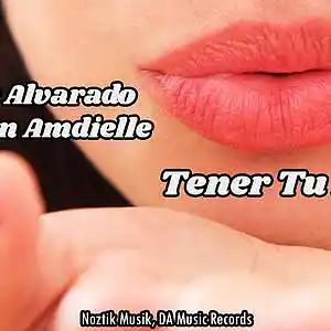 Picture for song 'Cazzper Alvarado ft Don Amdielle - Tener Tu Boca' by artist 'Don Amdielle'