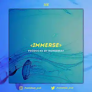 Picture for song 'Immerse' by artist 'Homiebeat'