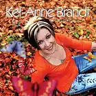 Picture for song 'I'm A Big Girl Now' by artist 'Kel-Anne Brandt'