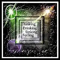 Picture for song 'Thinking Drinking Sinking Feeling (sing)' by artist 'Numi Who Creative Covers'