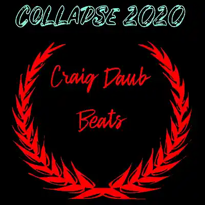 Picture for song 'Free Tech N9ne Type Beat Collapse 2020 140bpm' by artist 'Craig Daub Beats'