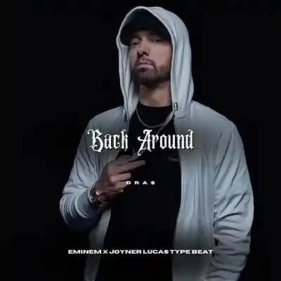 Picture for song '"Back Around" (Eminem Type Beat x Joyner Lucas Typ' by artist 'Dras On The Beat'