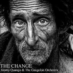 Picture for song 'The Change / Jimmy Quango & The Gaugolon Orchestra' by artist 'Jimmy Quango Fingerstyle Guitar'