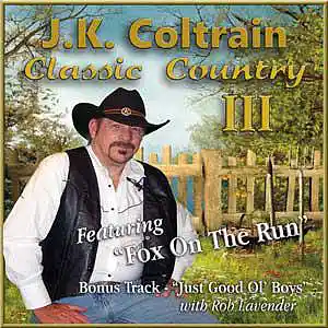Picture for song 'J.K. Coltrain - Fox On The Run' by artist 'JK Coltrain'