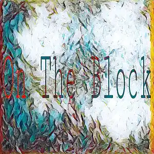 Picture for song 'on the block' by artist 'Adron Got Hits'