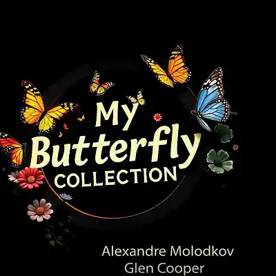 Picture for song 'My Butterfly Collection' by artist 'Alexander Molodkov'