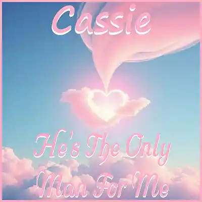 Picture for song 'He's The Only Man For Me' by artist 'Cassie'