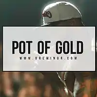 Picture for song 'Pot Of Gold (Instrumental)' by artist 'Dre Minor'
