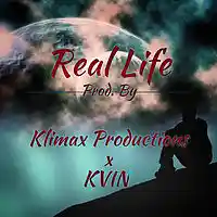 Picture for song 'Real Life (Klimax Productions x KVIN)' by artist 'Klimax Productions'