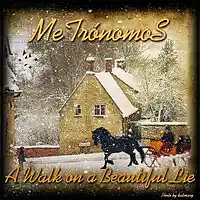 Picture for song 'A Walk on a Beautiful Lie' by artist 'MeTronomoS'