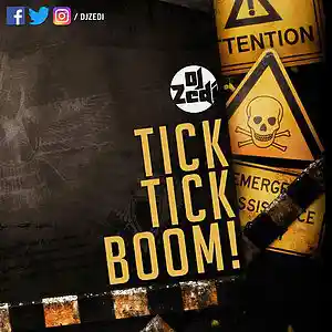 Picture for song 'Tick Tick Boom!' by artist 'DJ Zedi'