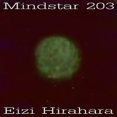 Picture for song 'Mindstar 203' by artist 'Eizi Hirahara'