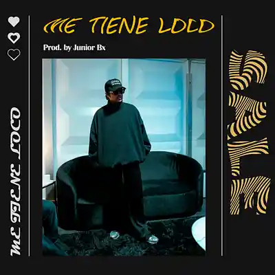 Picture for song 'ME TIENE LOCO' by artist 'Junior on the beat'