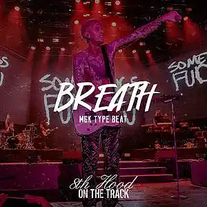 Picture for song 'Breath - MGK Type Beat' by artist '8th Hood'