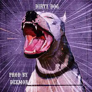 Picture for song 'Dirty Dog (130 bpm)' by artist 'DeeMor'