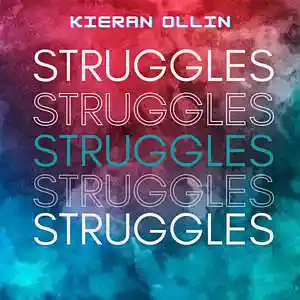 Picture for song 'Struggles' by artist 'Kieran Ollin'
