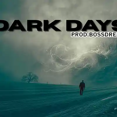 Picture for song 'DARKDAYS - PROD.BOSSDREAM' by artist 'Boss Dream Beats'