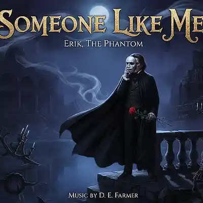 Picture for song 'Someone Like Me (Erik's Song)' by artist 'D E Farmer'